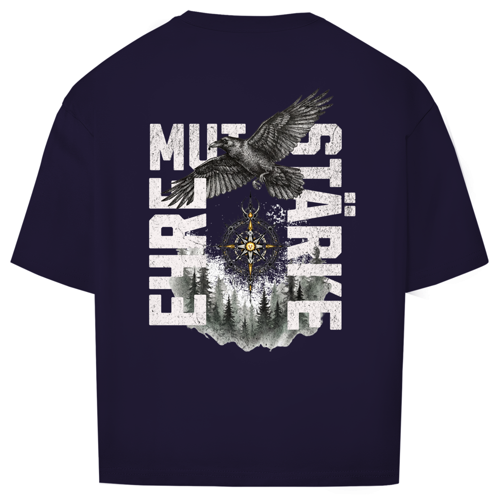 Mut.Ehre.Stärke // Oversize Fit
