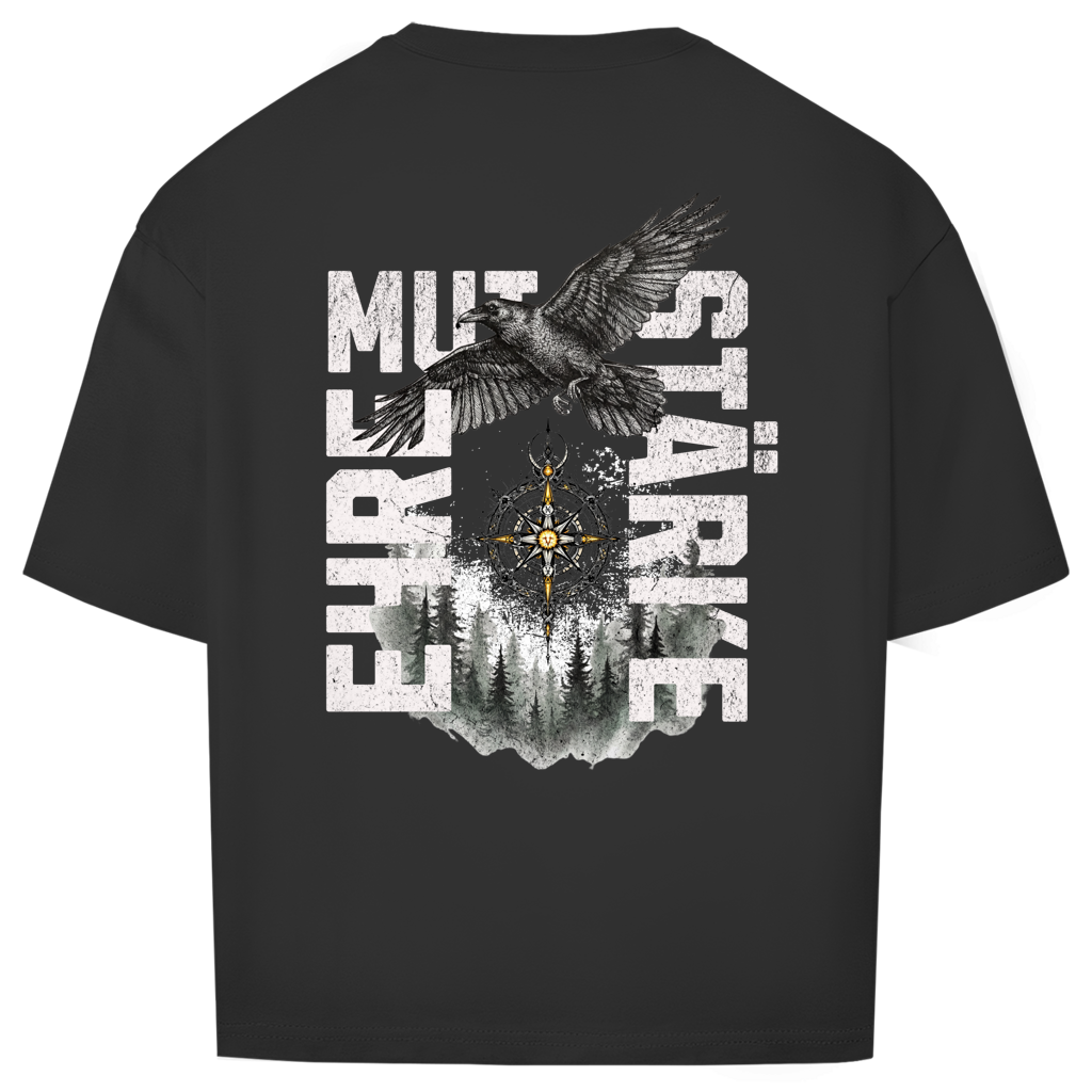 Mut.Ehre.Stärke // Oversize Fit