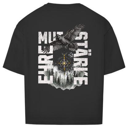 Mut.Ehre.Stärke // Oversize Fit