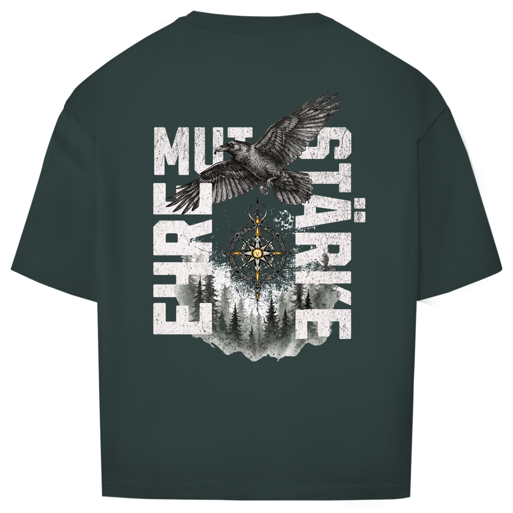 Mut.Ehre.Stärke // Oversize Fit