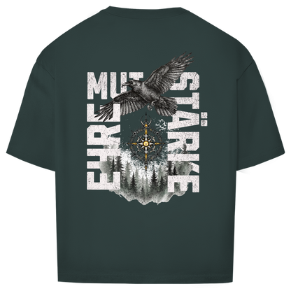 Mut.Ehre.Stärke // Oversize Fit