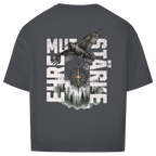 Mut.Ehre.Stärke // Oversize Fit