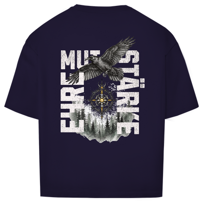 Mut.Ehre.Stärke // Oversize Fit