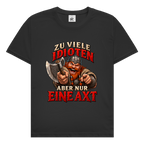 Nur eine Axt // Shirt