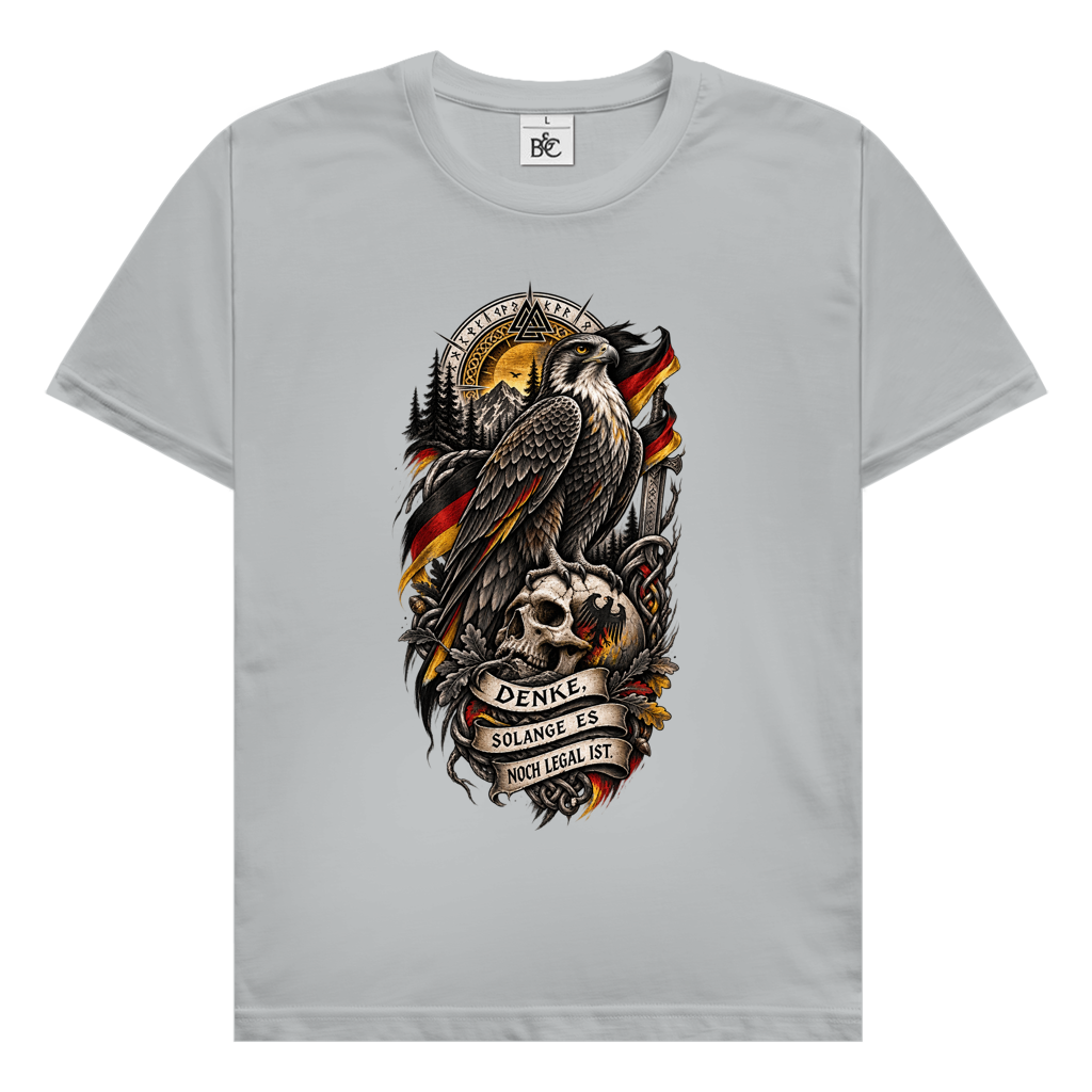 Denke, solange es legal ist // Shirt