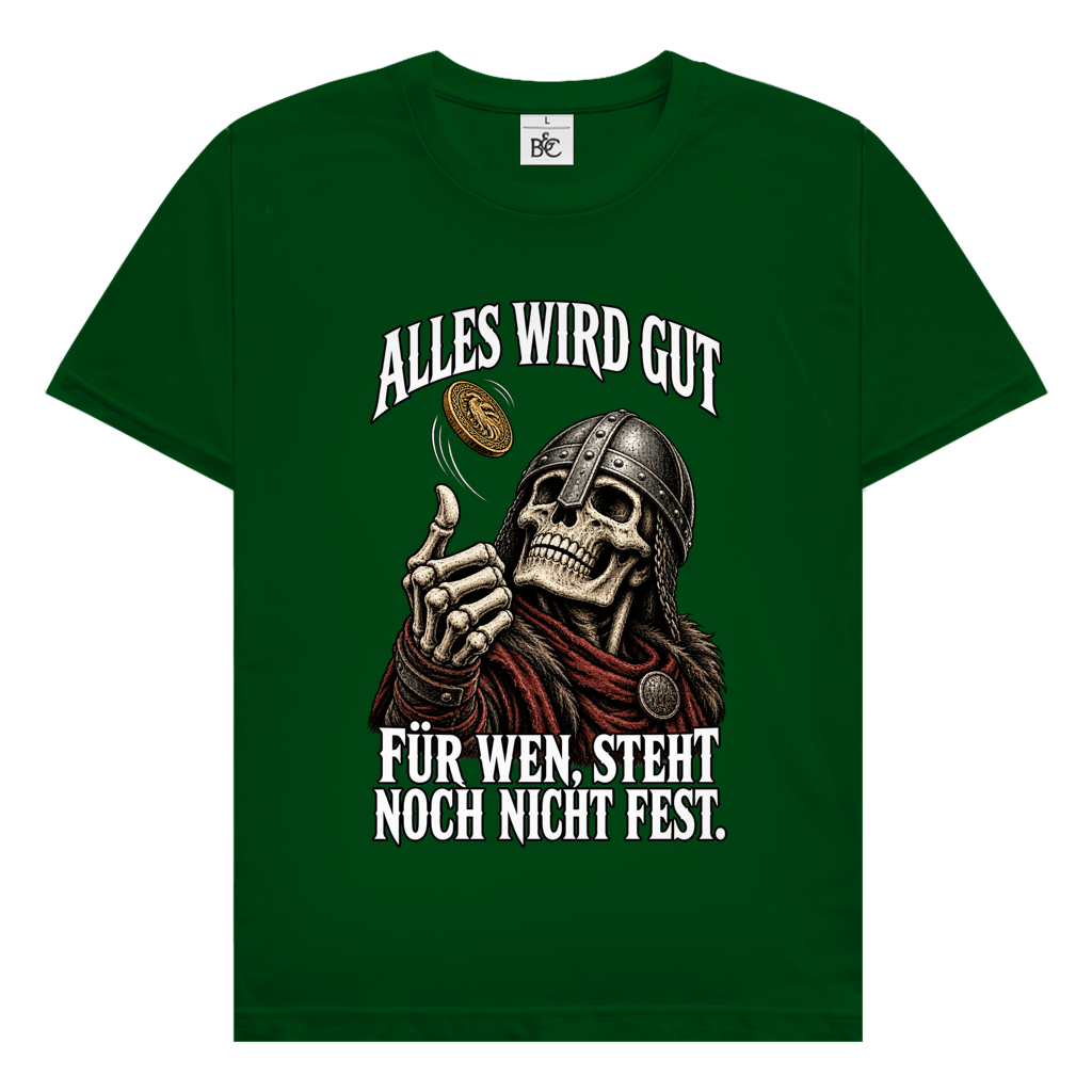 Alles wird gut // Shirt