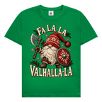 Fa La La Valhalla la // Shirt