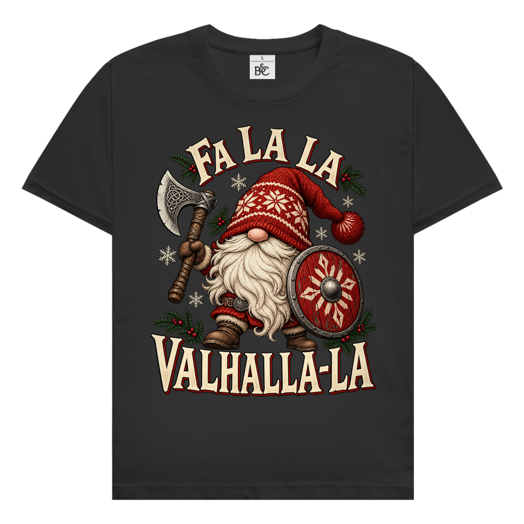 Fa La La Valhalla la // Shirt